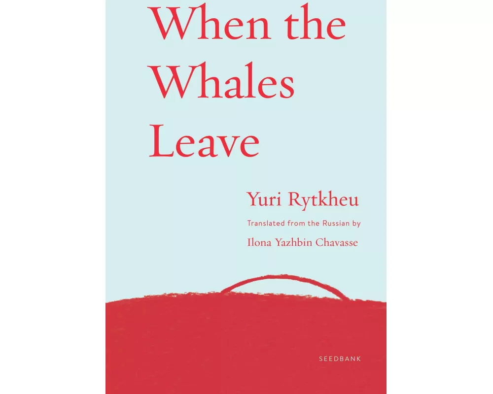 When the Whales Leave