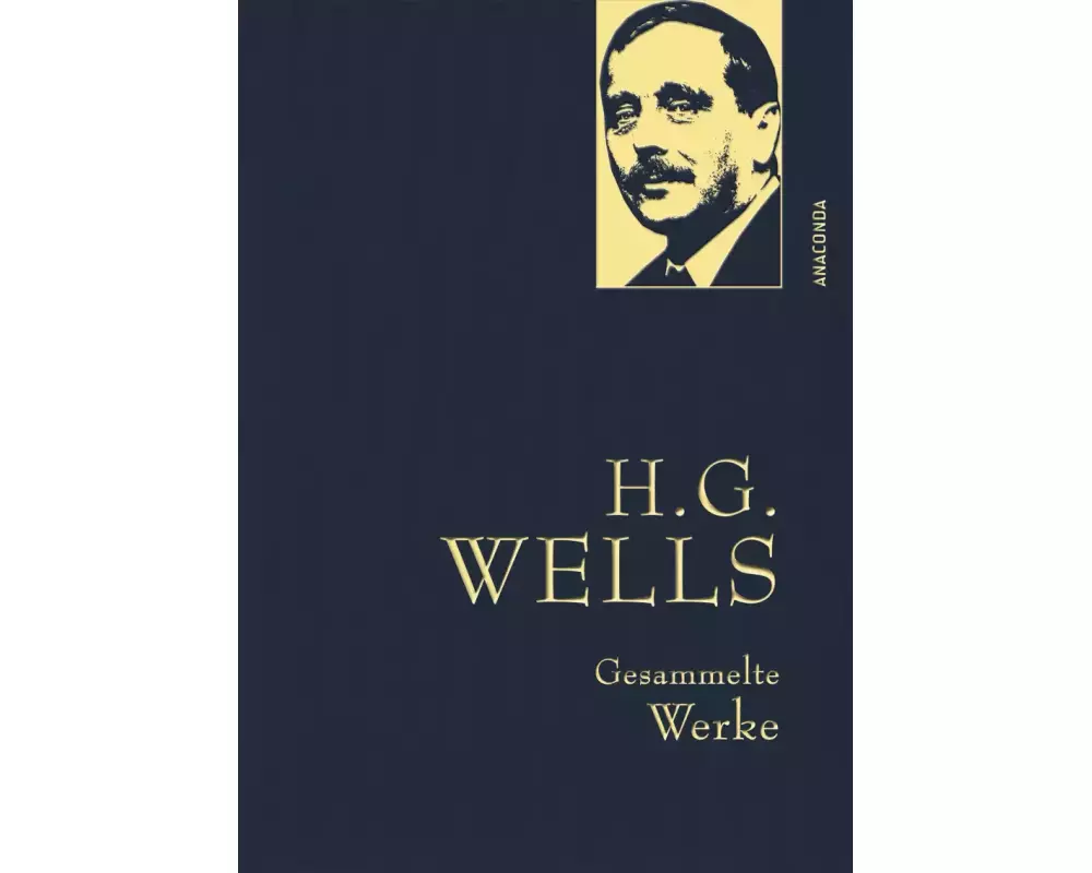 H. G. Wells, Gesammelte Werke