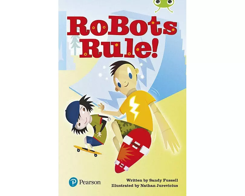 Bug Club Independent Fiction Year Two Lime Plus B Robots Rule!
