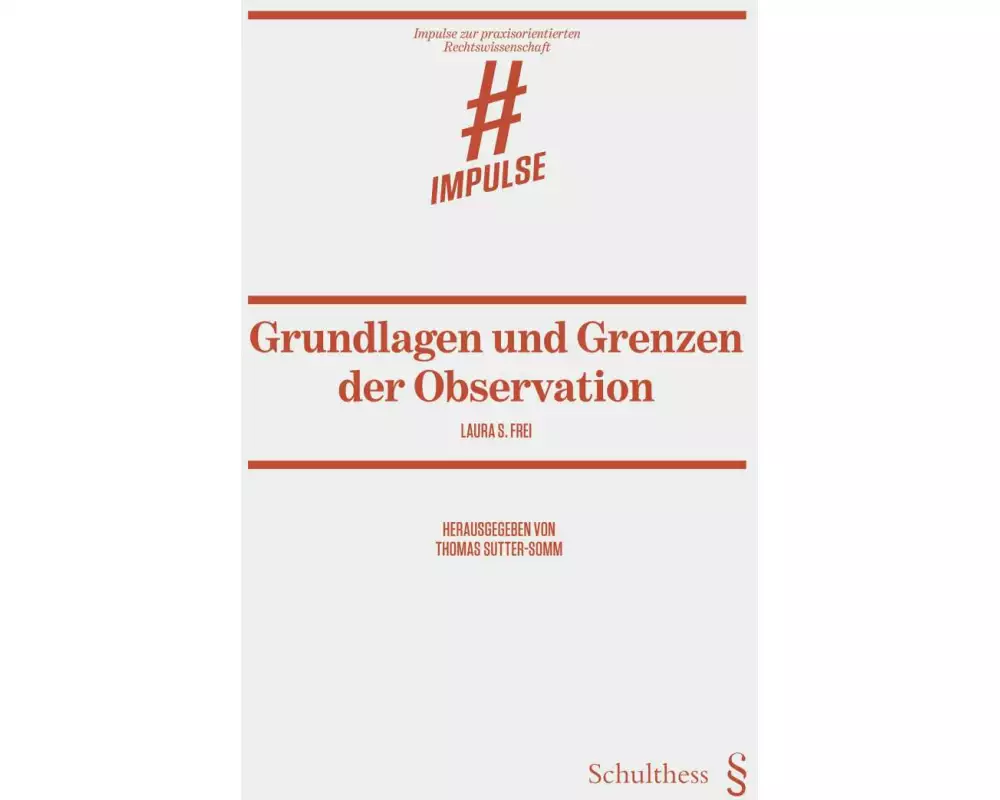 Grundlagen und Grenzen der Observation