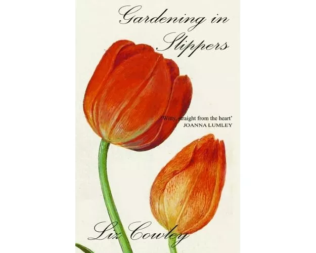 Gardening in Slippers