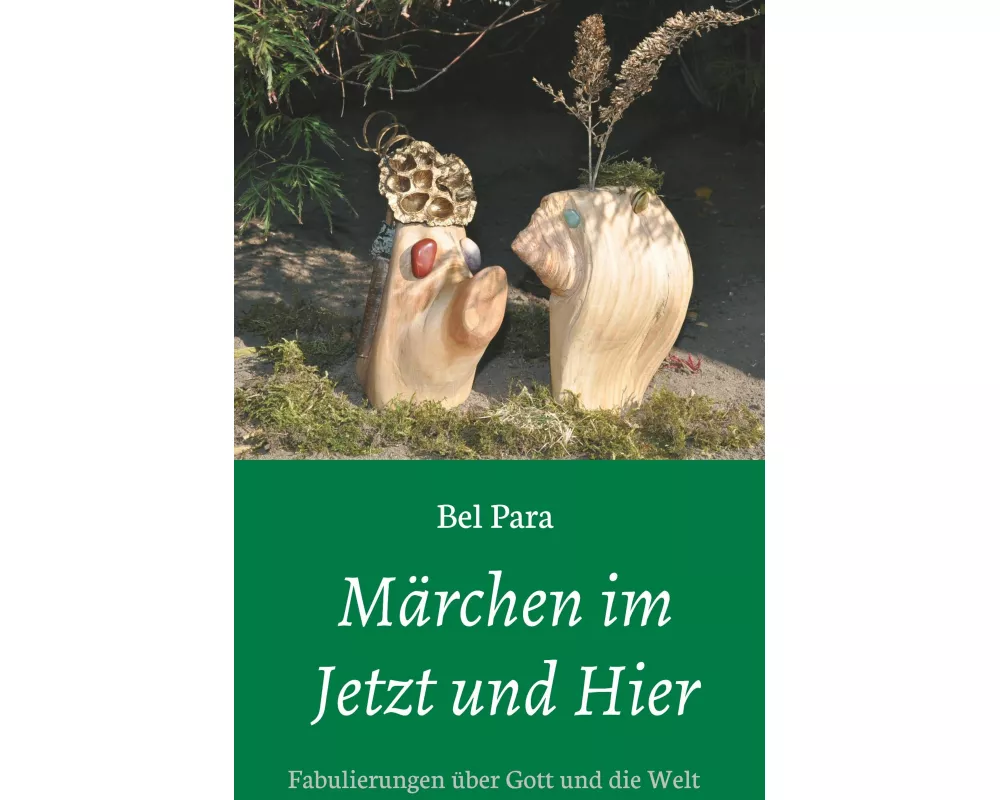 Märchen im Jetzt und Hier