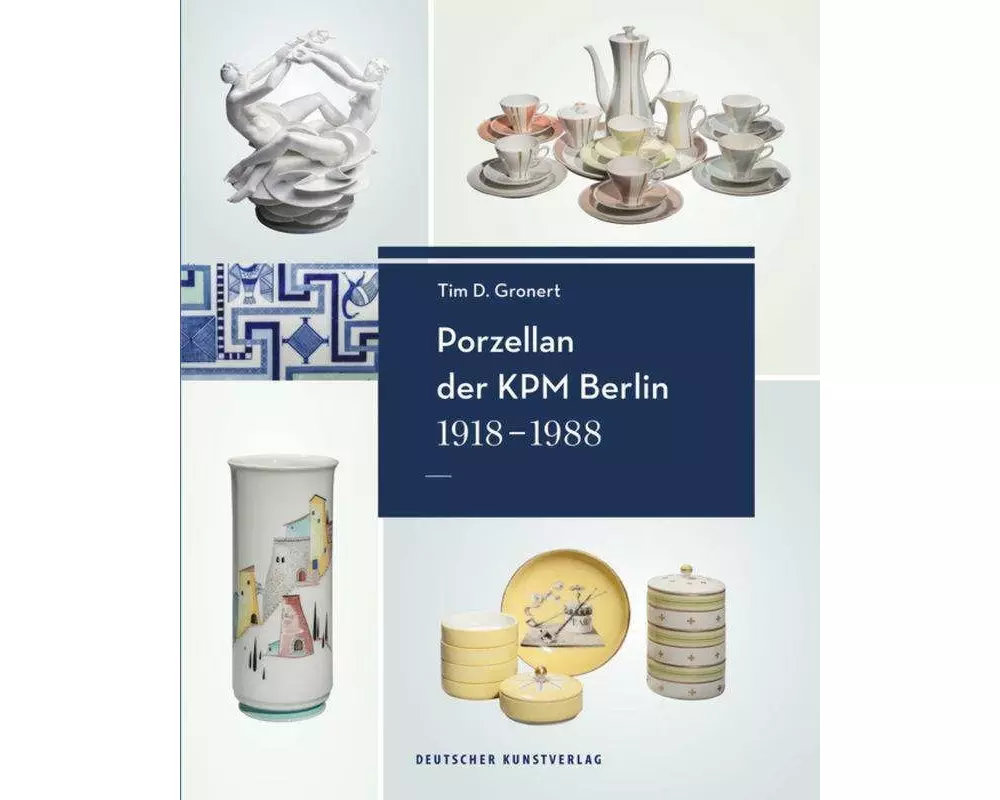 Porzellan der KPM Berlin 1918−1988