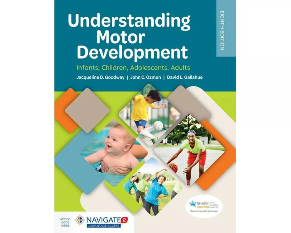 Understanding Motor Development: Infants, Children, Adolescents, Adults