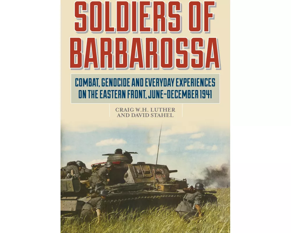 Soldiers of Barbarossa