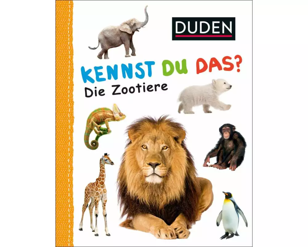Duden 12+: Kennst du das? Die Zootiere