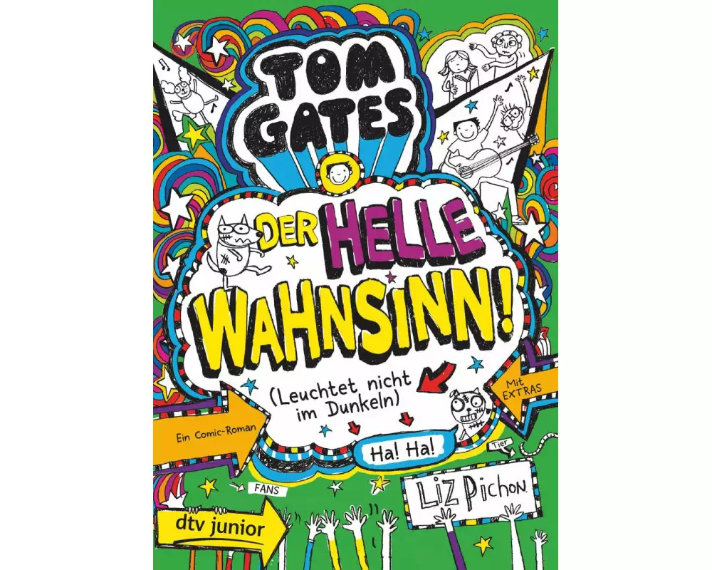 Tom Gates - Der helle Wahnsinn! (Leuchtet nicht im Dunkeln)