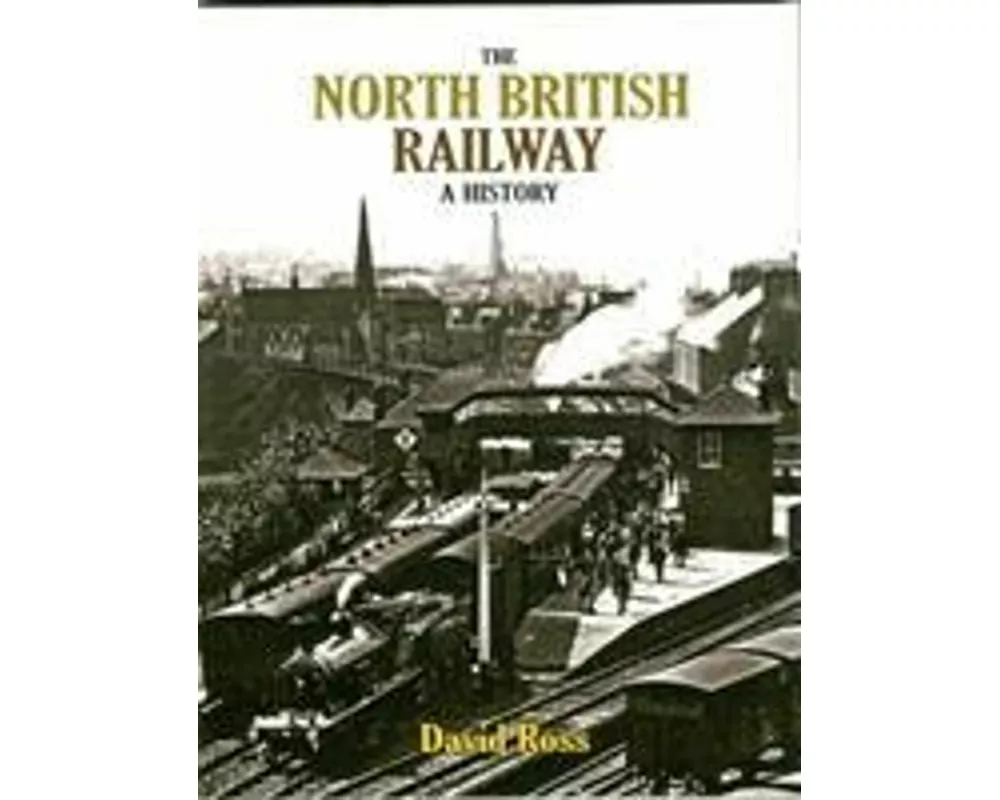 The North British Railway