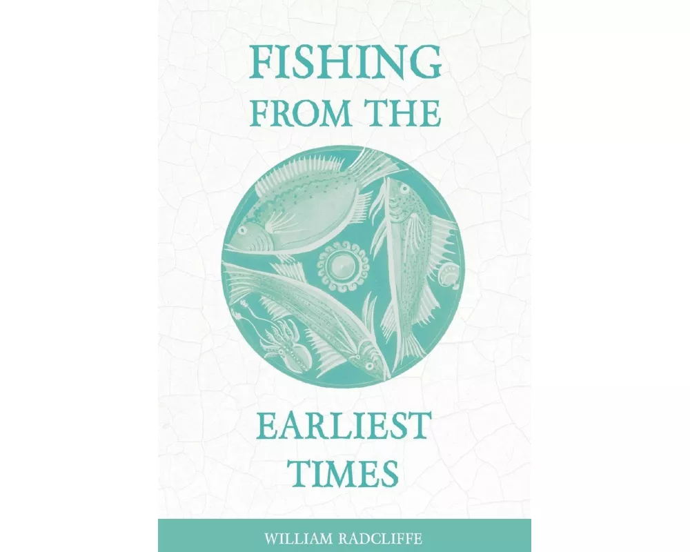 Fishing from the Earliest Times