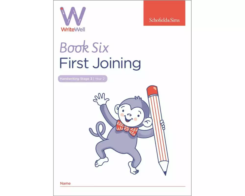 WriteWell 6: First Joining, Year 2, Ages 6-7