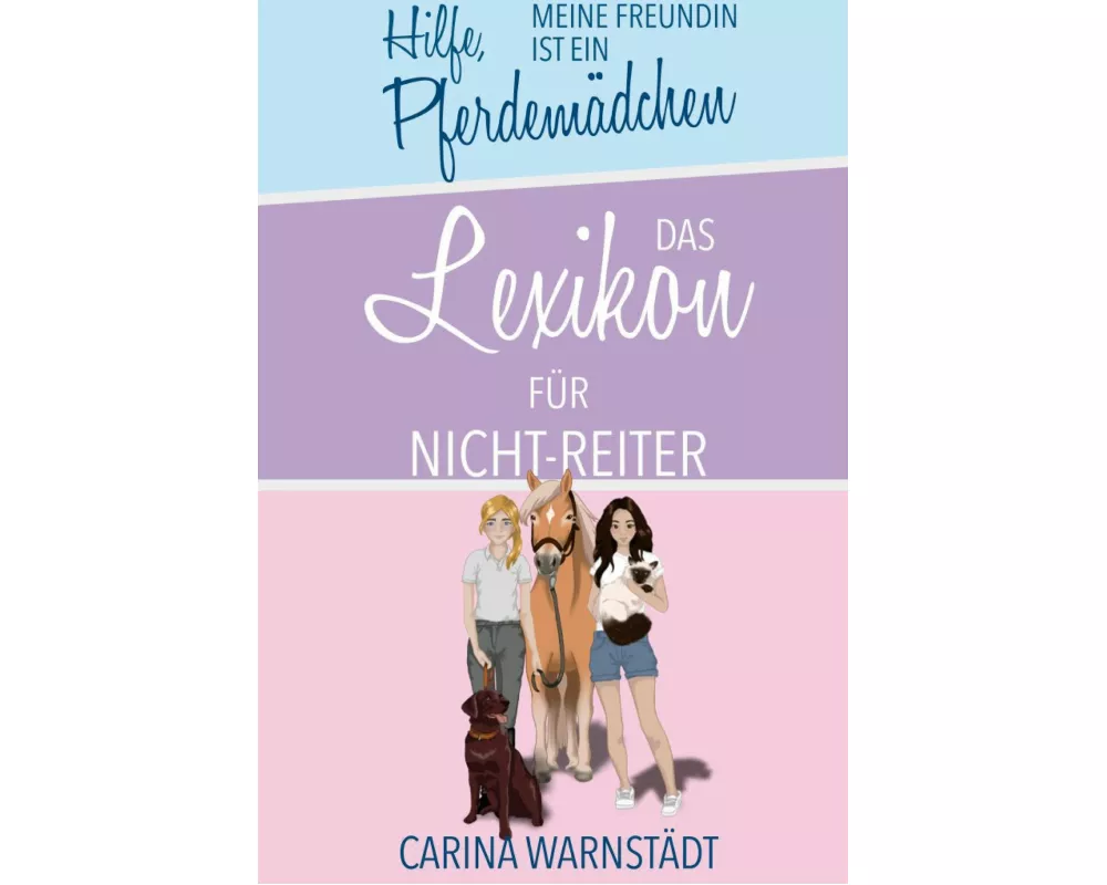 Hilfe, meine Freundin ist ein Pferdemädchen