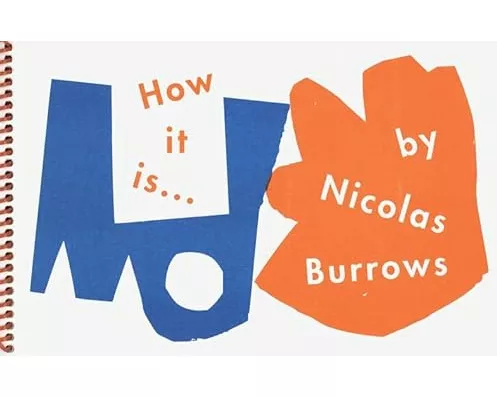 How it is - Nicolas Burrows