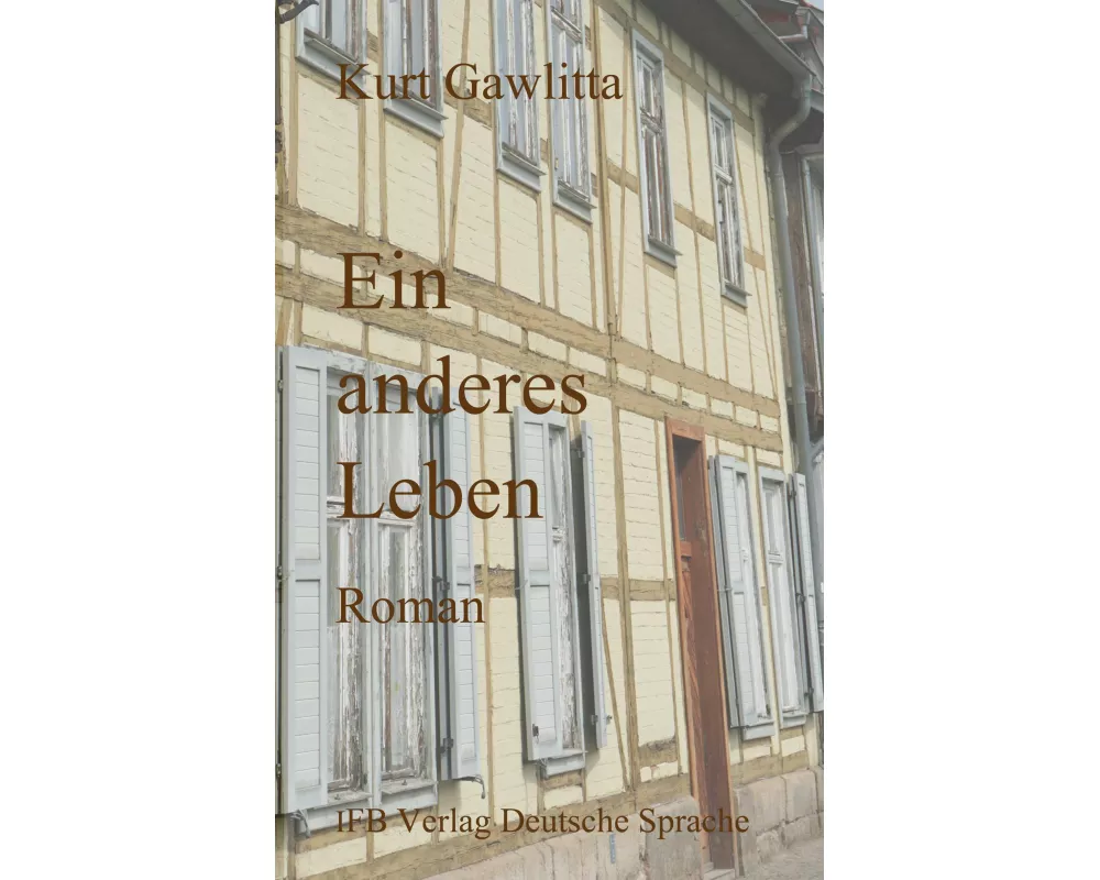 Ein anderes Leben