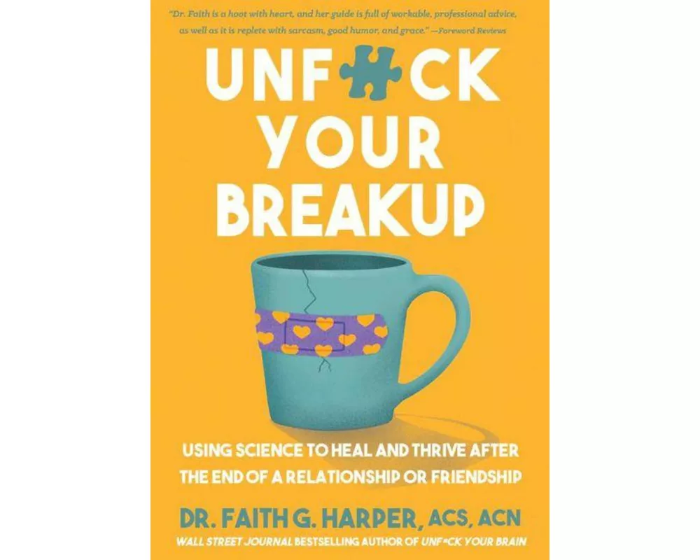 Unfuck Your Breakup