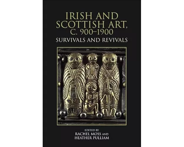 Irish and Scottish Art, c. 900-1900