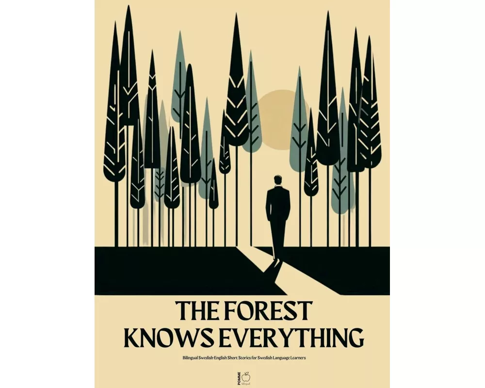 The Forest Knows Everything