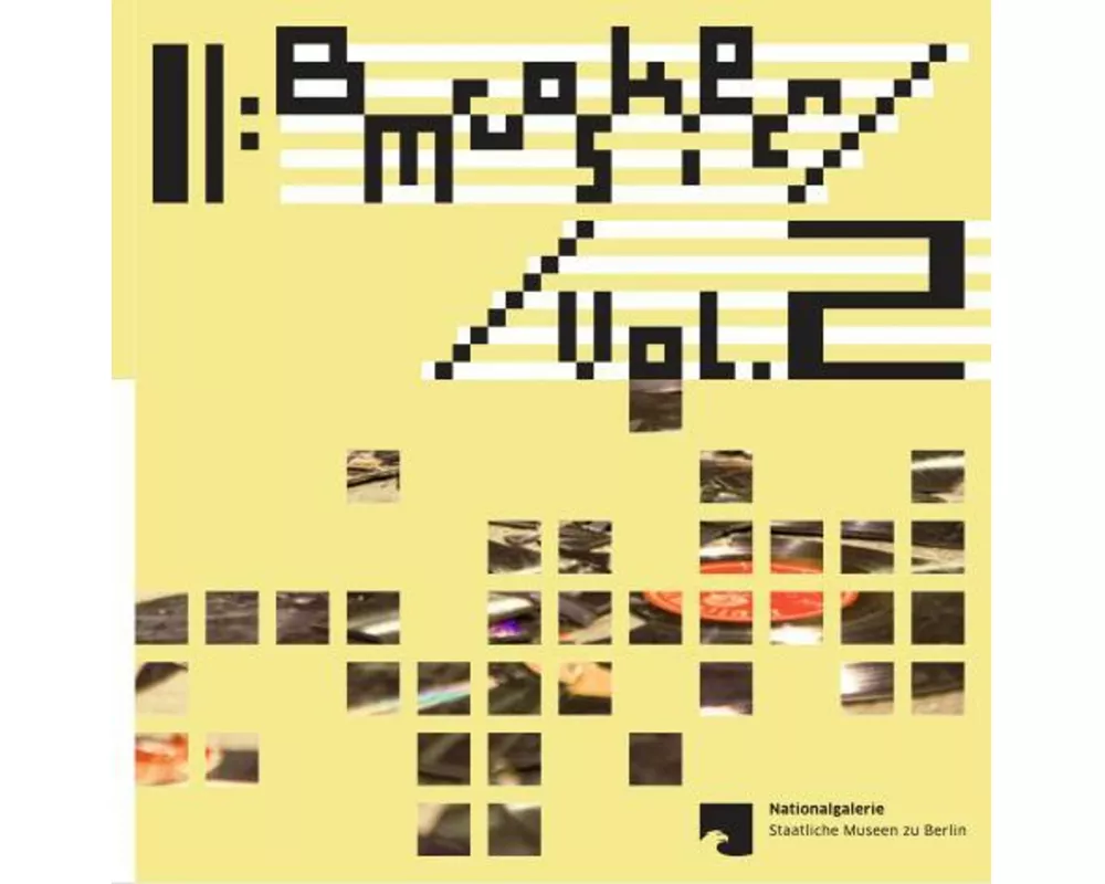 Broken Music Vol.2. 70 Jahre Schallplatten und Soundarbeiten