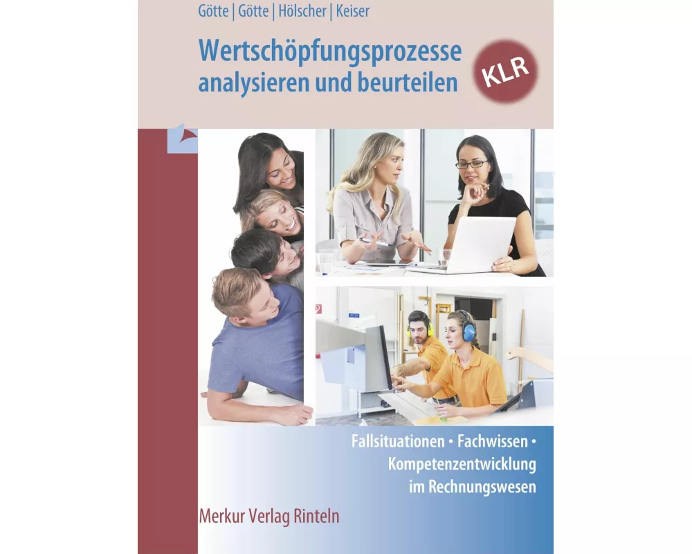 Wertschöpfungsprozesse analysieren und beurteilen - KLR