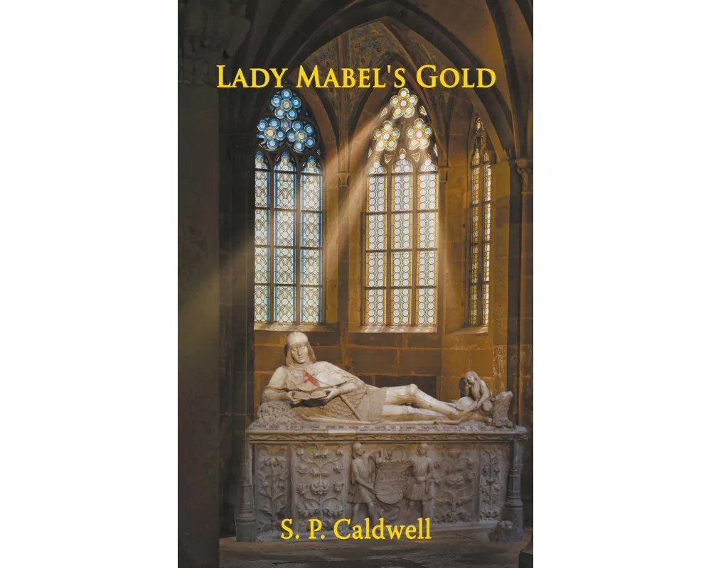 Lady Mabel's Gold