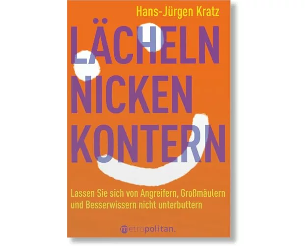 Lächeln, nicken, kontern
