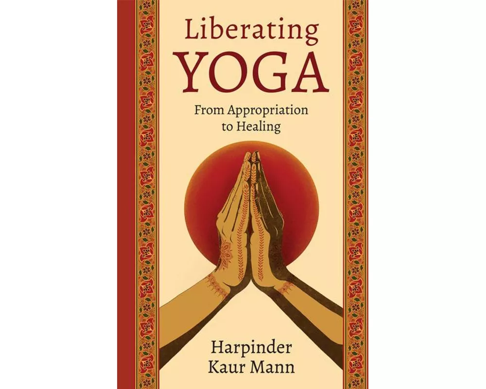 Liberating Yoga