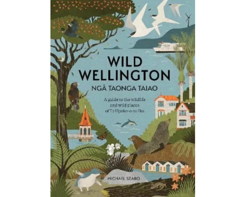 Wild Wellington Nga Taonga Taiao