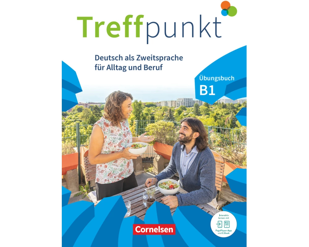 Treffpunkt - Deutsch für die Integration - Allgemeine Ausgabe – Deutsch als Zweitsprache für Alltag und Beruf - B1: Gesamtband