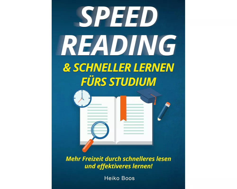 Speed Reading & schneller lernen fürs Studium