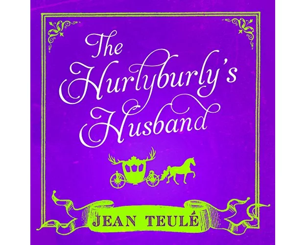 The Hurlyburly's Husband