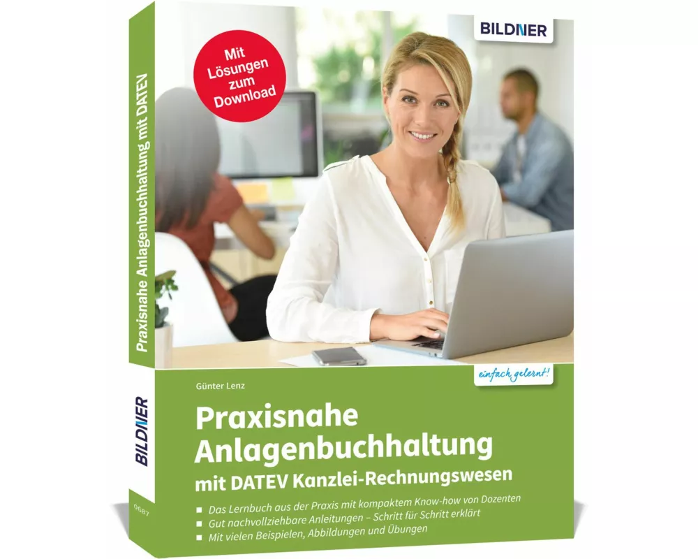 Praxisnahe Anlagenbuchhaltung mit DATEV Kanzlei Rechnungswesen