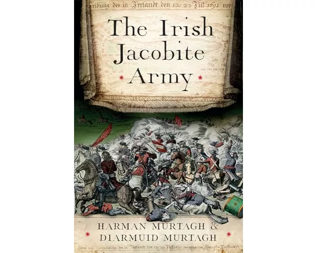 The Irish Jacobite Army, 1689-91