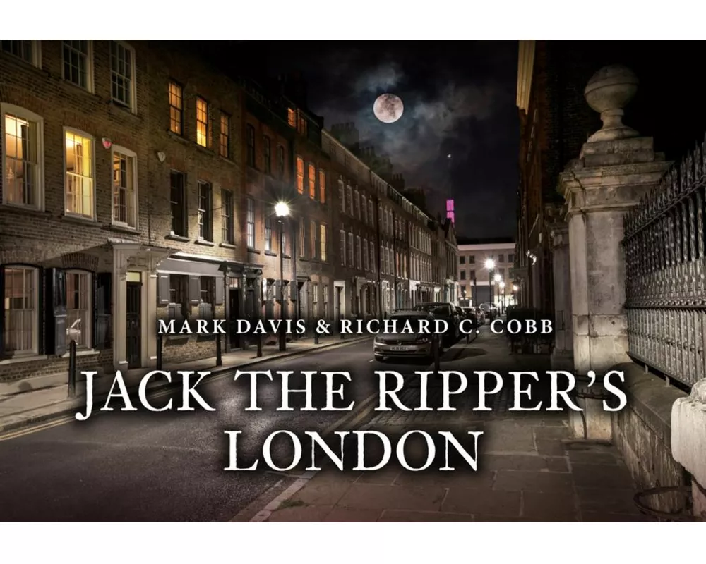 Jack the Ripper's London
