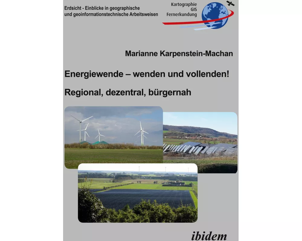 Energiewende – wenden und vollenden! Regional, dezentral, bürgernah