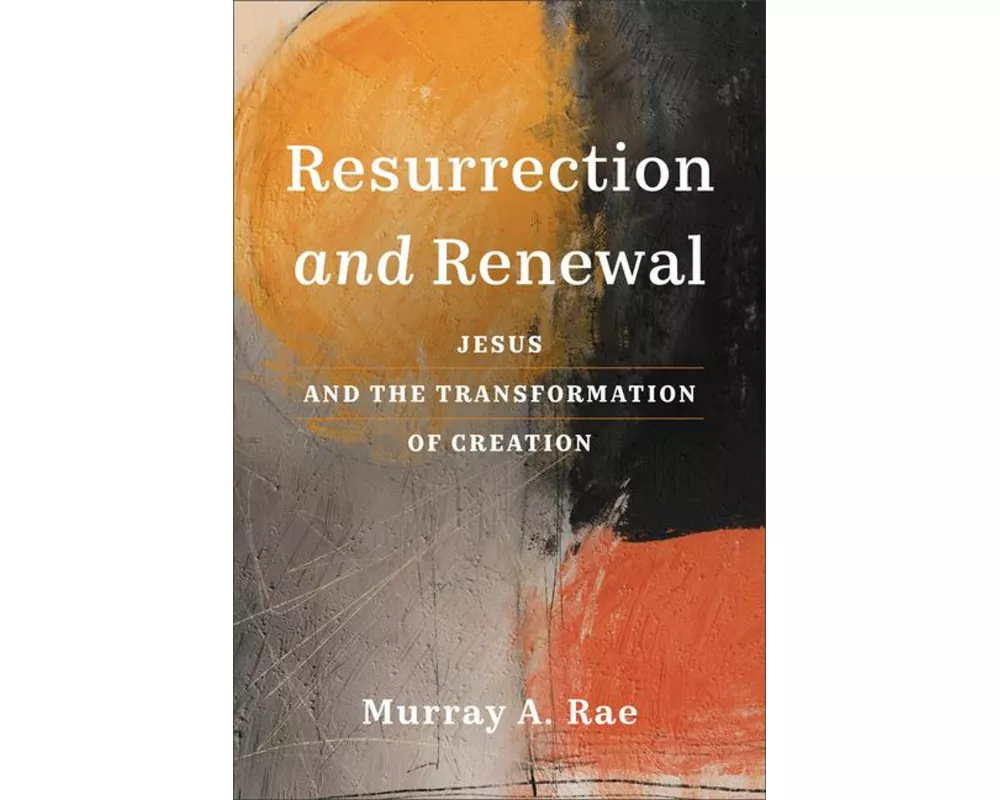 Resurrection and Renewal