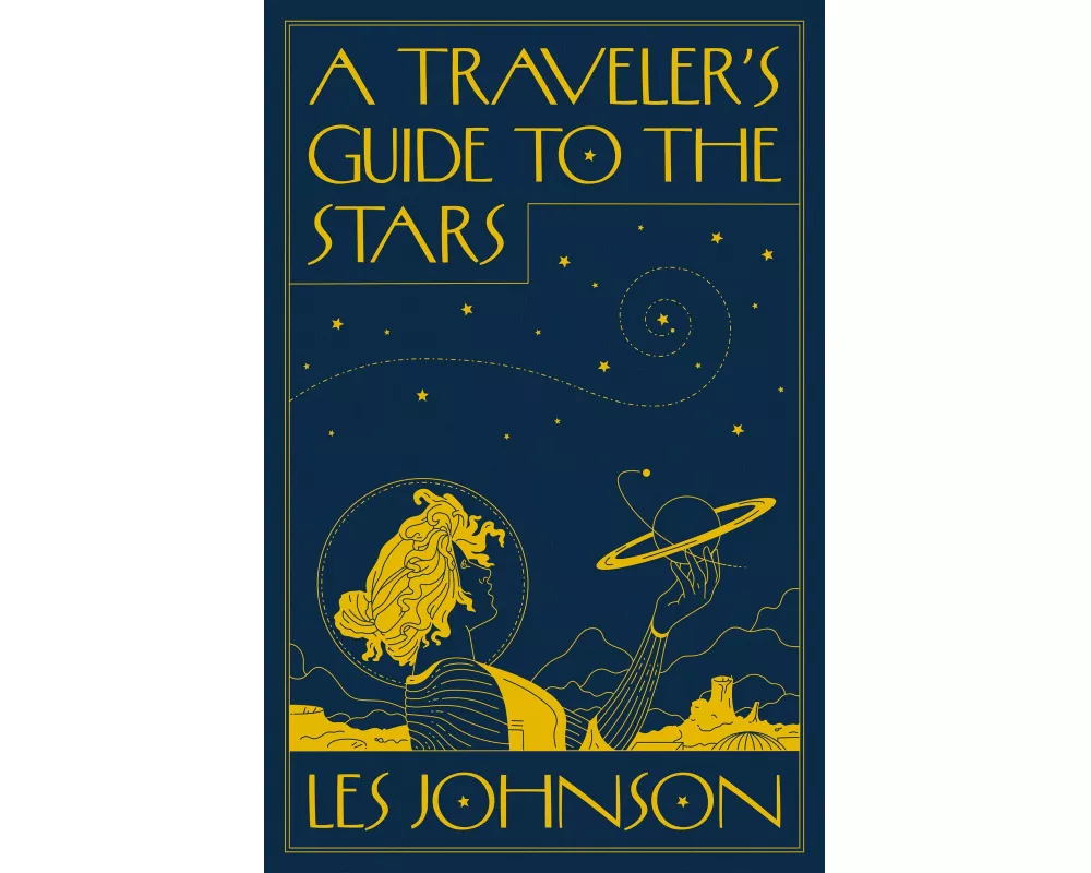 A Traveler’s Guide to the Stars