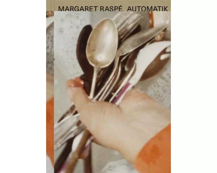 Margaret Raspé. Automatik
