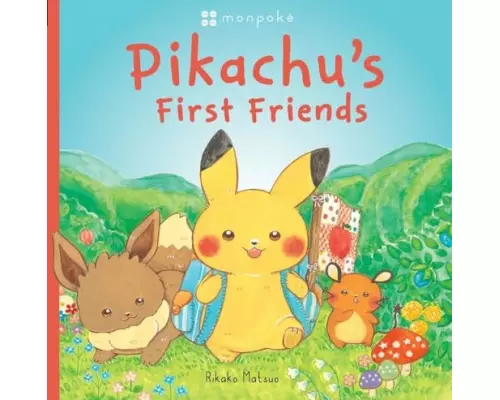 Monpoke Picture Book: Pikachu's First Friends (PB)