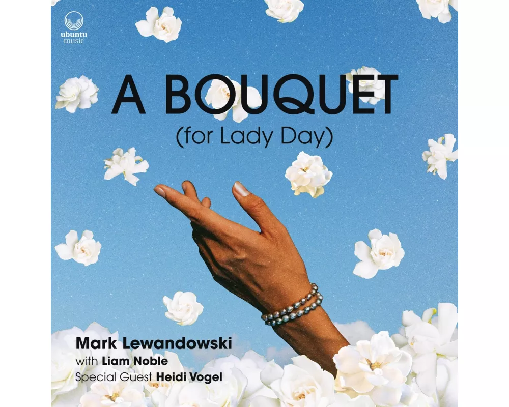 A Bouquet (for Lady Day)