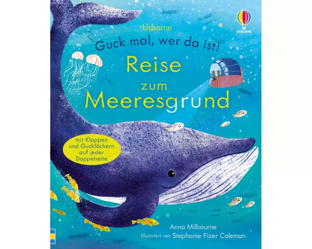 Guck mal, wer da ist! Reise zum Meeresgrund