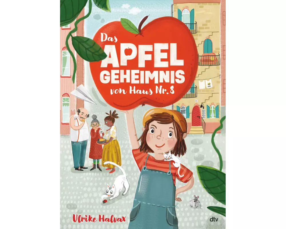 Das Apfelgeheimnis von Haus Nr. 8