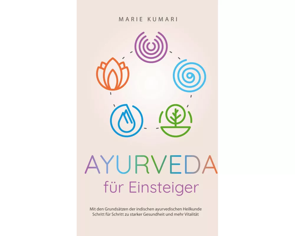 Ayurveda für Einsteiger