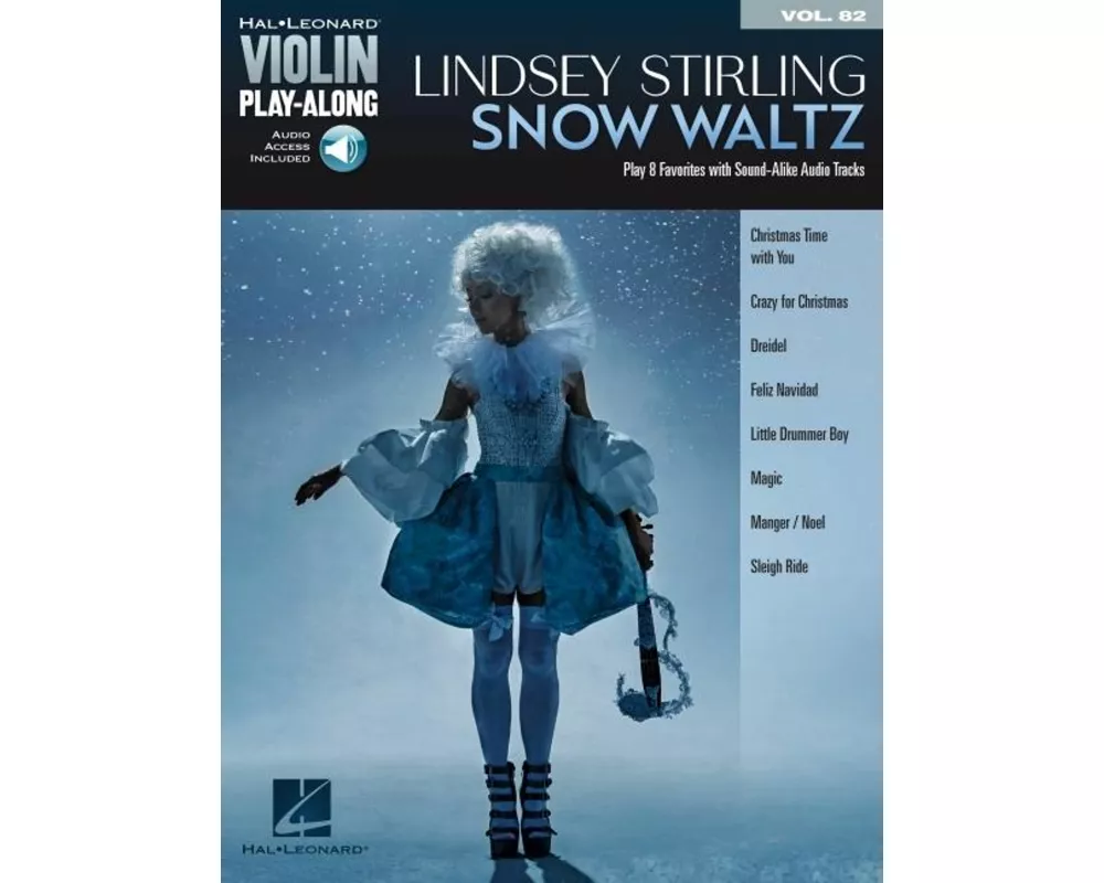 Lindsey Stirling - Snow Waltz: Hal Leonard Violin Play-Along Volume 82 Book with Online Media