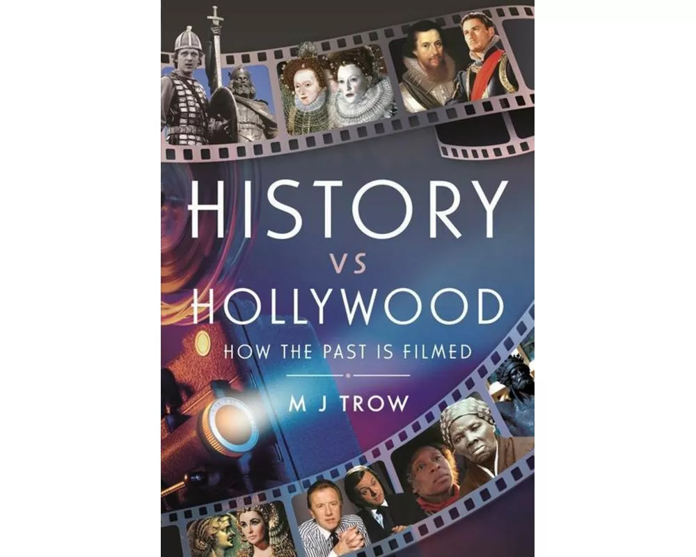 History vs Hollywood