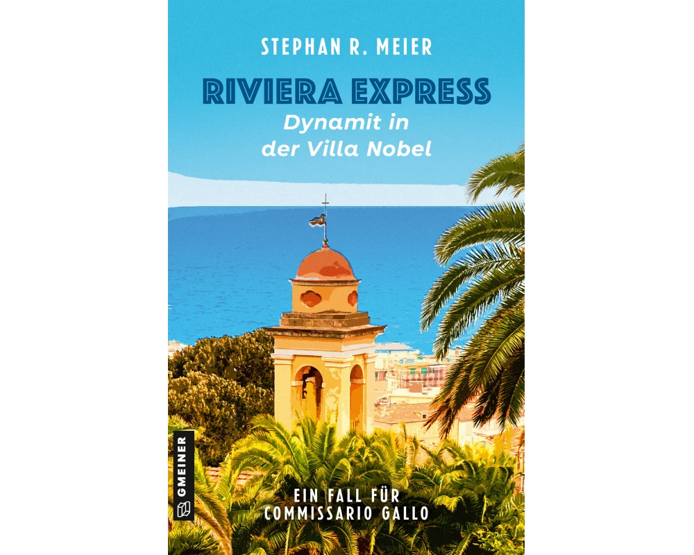Riviera Express - Dynamit in der Villa Nobel