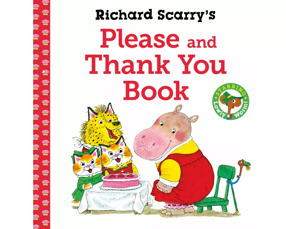 Richard Scarry's Please and Thank You Book