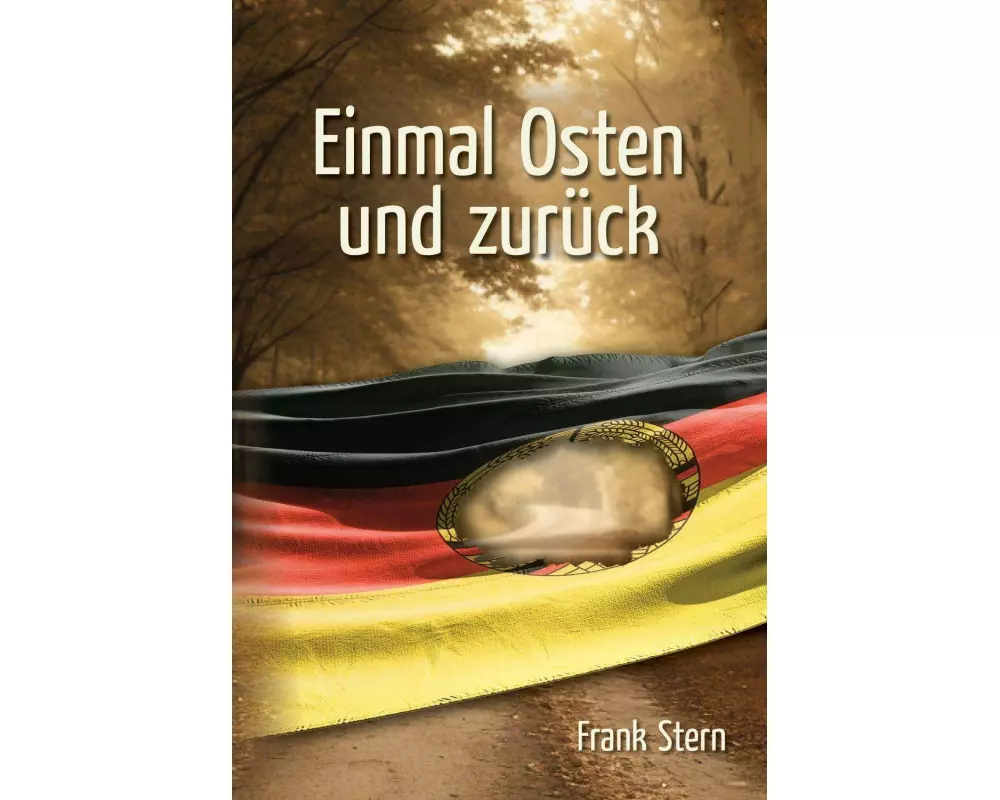 Einmal Osten und zurück