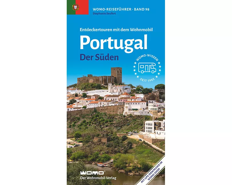 Entdeckertouren mit dem Wohnmobil Portugal - Der Süden