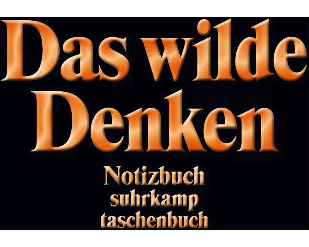 Notizbuch »Das wilde Denken«