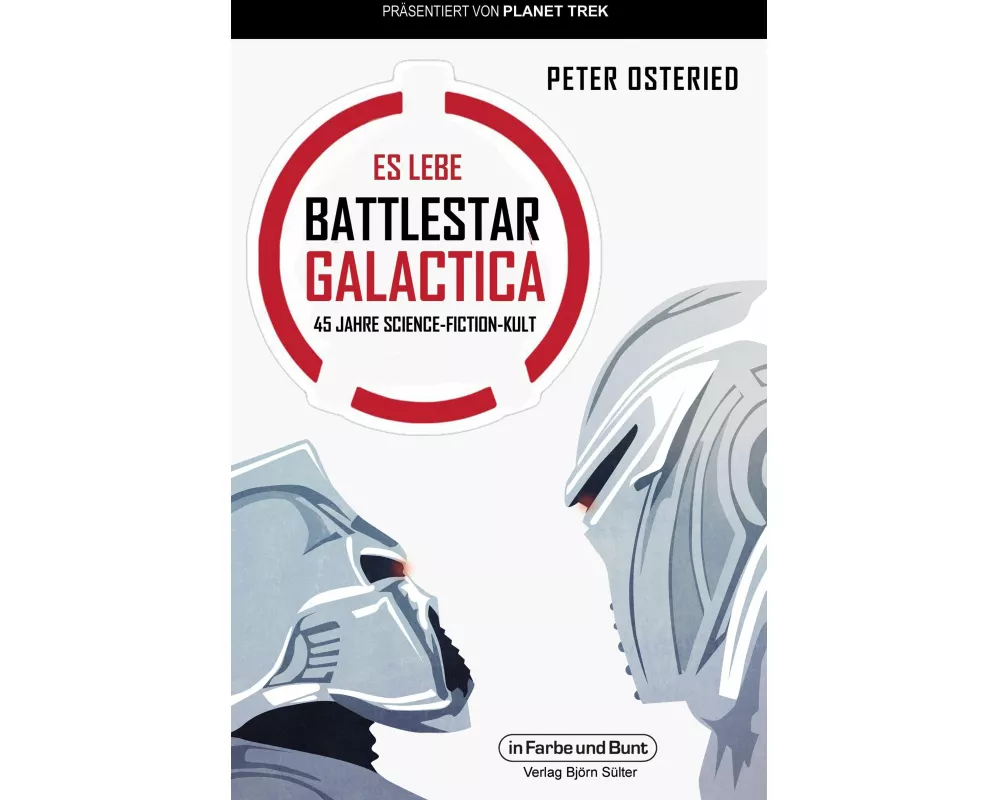 Es lebe Battlestar Galactica