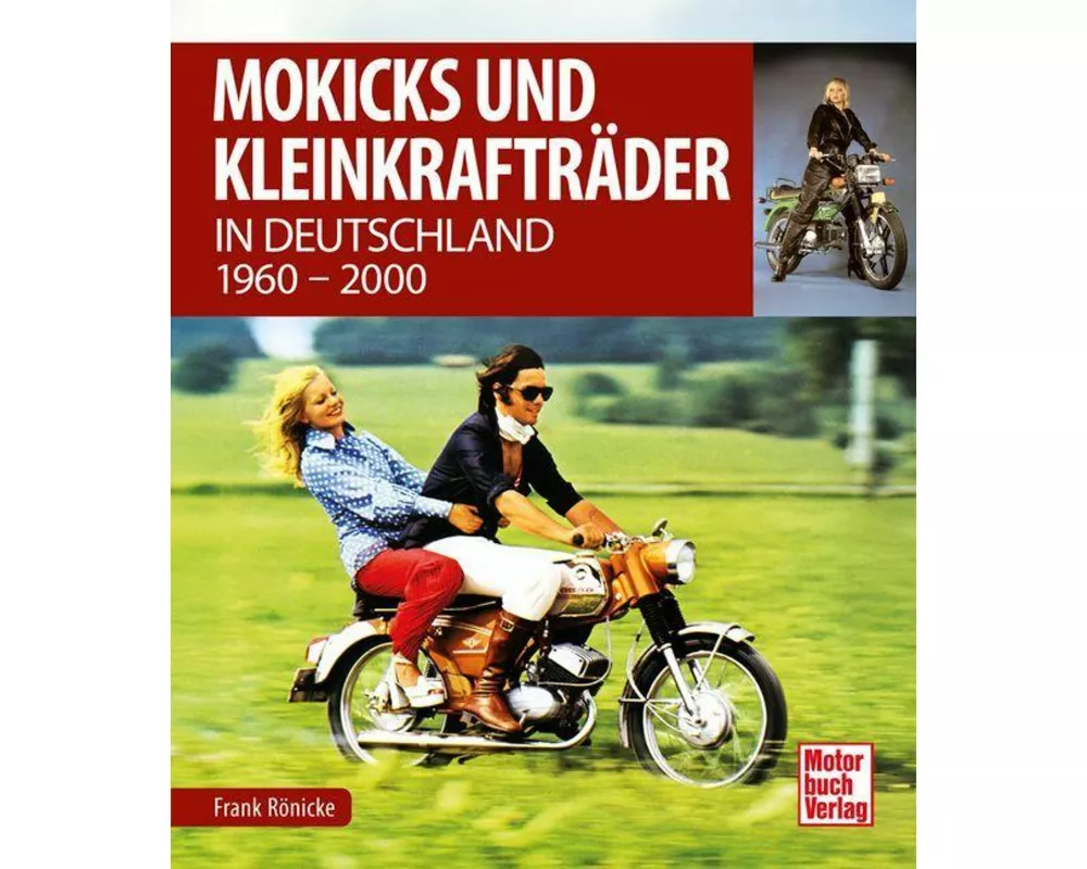 Mokicks und Kleinkrafträder in Deutschland